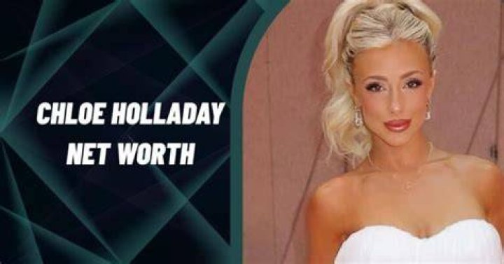 Chloe Holladay Net Worth: What Her Career Earnings Suggest