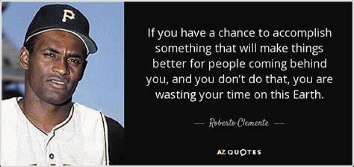 Did Roberto Clemente Have a Famous Quote? Unpacking a Legend's Words and Deeds