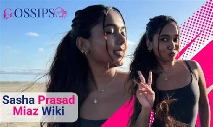 Discovering Mia Z and Sasha Prasad: A Social Media Personality's Story