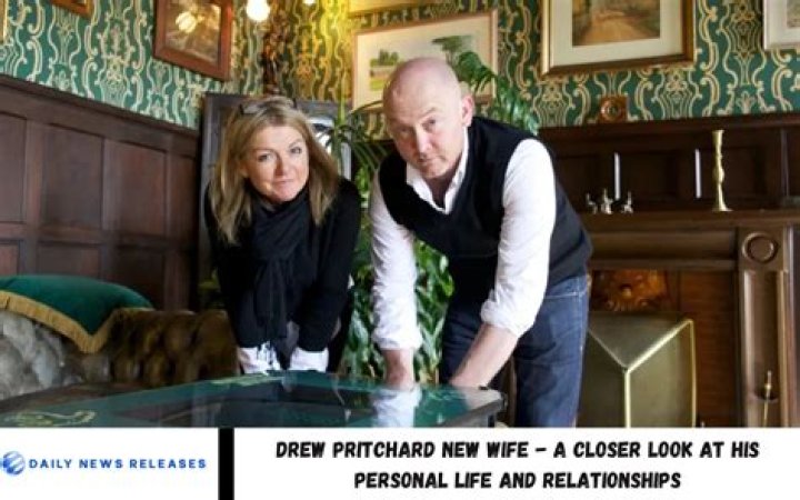 Drew Pritchard New Wife: Unraveling the Latest on His Personal Life