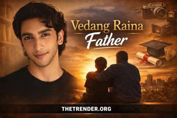 Exploring the Life and Influence of Vedang Raina's Father: A Deep Dive into Family and Legacy