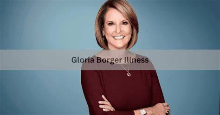 Gloria Borger Illness: A Closer Look at Resilience and the Power of a Name