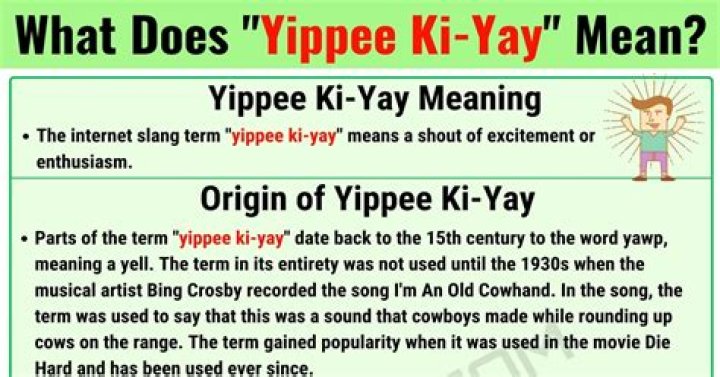 How Do You Spell Yippee Ki Yay: A Comprehensive Guide to This Iconic Phrase