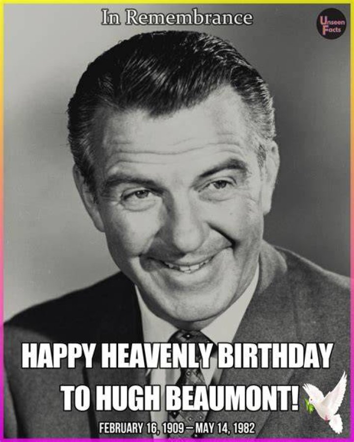 Hugh Beaumont: Remembering the Enduring Legacy of Ward Cleaver