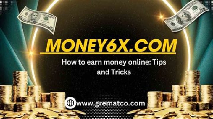Understanding money6x.com Earning: Tips for Online Income