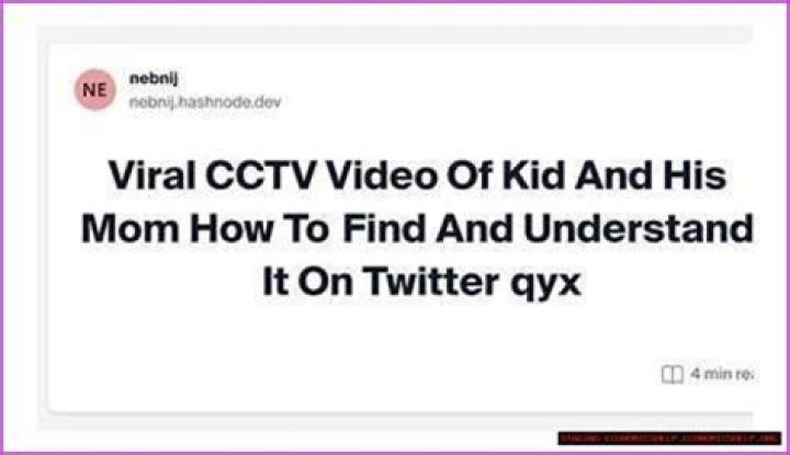 Understanding the "CCTV Mom and Kid Video" Phenomenon