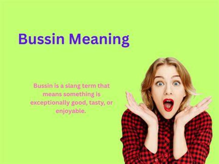 Unpacking "Bussin": What Does This Popular Slang Term Really Mean?