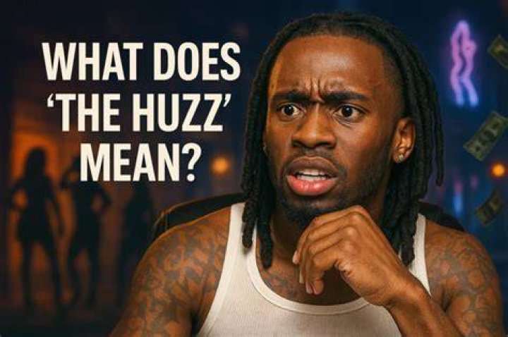 Unpacking "Huzz": What Does This Slang Term Really Mean?