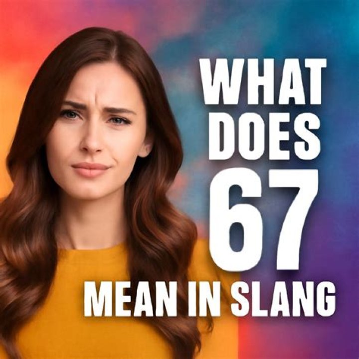 Unpacking the Mystery: What Does '67' Truly Mean?