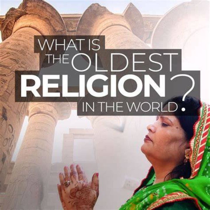 Unraveling the Mystery: What is the Oldest Religion in the World?