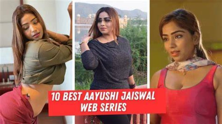 Unveiling Ayushi Jaiswal: Your Complete Web Series List and Actress Profile