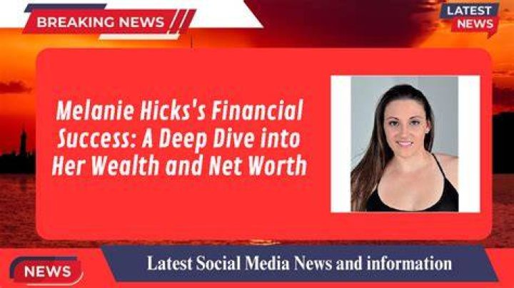 Unveiling Melanie Cade's Financial Journey: What's Her Net Worth?
