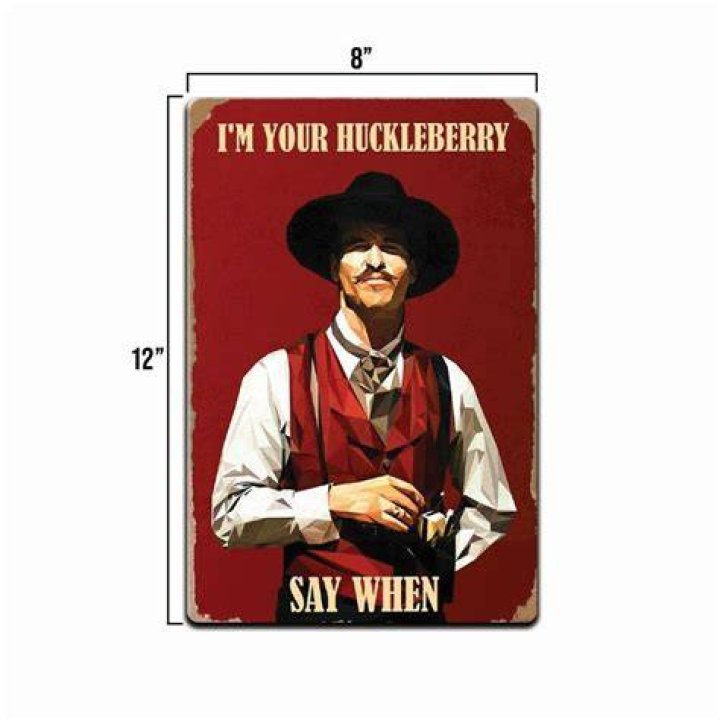 What Does the Phrase "I'll Be Your Huckleberry" Mean? Unpacking a Classic Quote