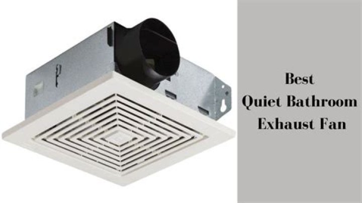 What is the Best Sone for a Bathroom Fan? Achieving Quiet Comfort and Efficient Ventilation